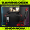 GET119E 電競桌 Gaming Desk